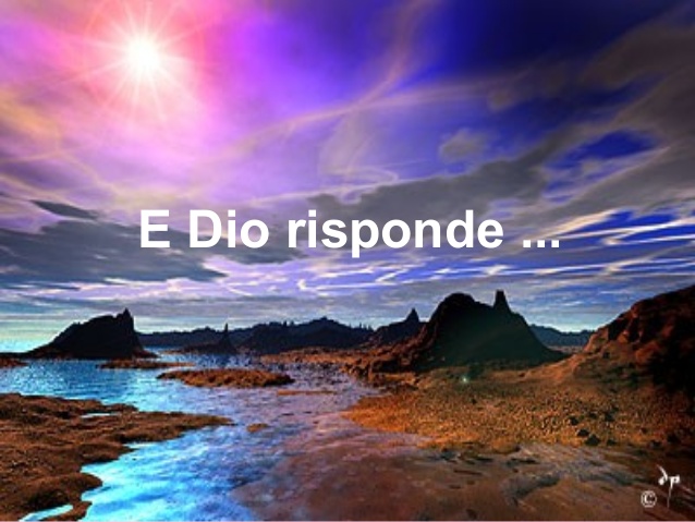 DIO RISPONDE SEMPRE