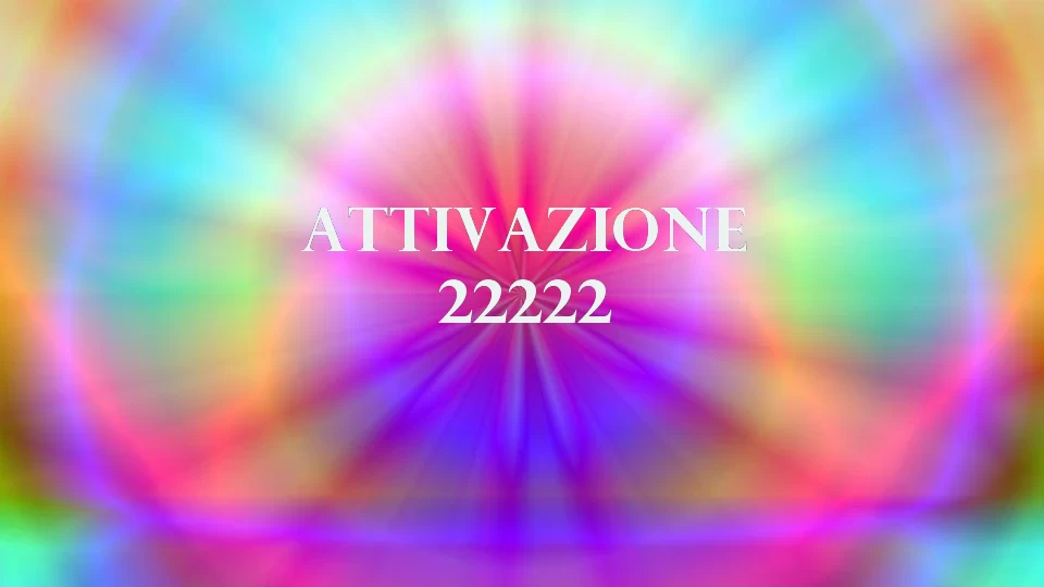 ATTIVAZIONE 22222