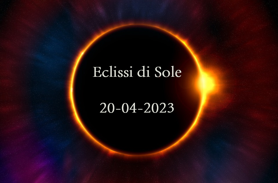 ECLISSI DI SOLE E LUNA NUOVA IN ARIETE -20 APRILE 2023- Intuitive Astrology